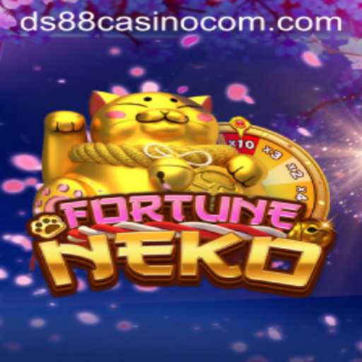 Explore the World of FortuneNeko at DS88 Casino